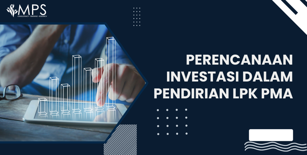 Investasi pendirian LPK PMA