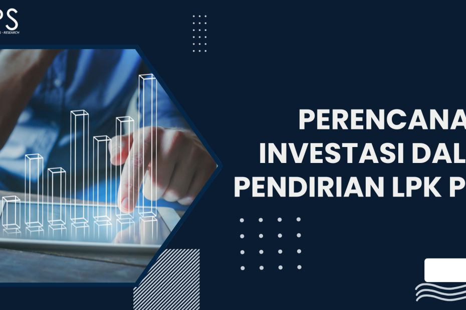 Investasi pendirian LPK PMA